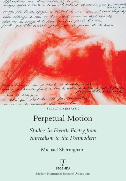 Perpetual Motion: Studies French Poetry from Surrealism to the Postmodern