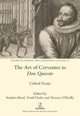 The Art of Cervantes Don Quixote: Critical Essays