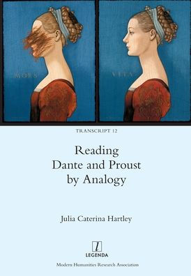 Reading Dante and Proust by Analogy