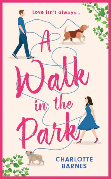 A Walk in the Park: An utterly hilarious and heartwarming romance for summer 2024