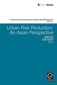 Title: Urban Risk Reduction: An Asian Perspective, Author: Rajib Shaw