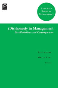 Title: (Dis)honesty in Management: Manifestations and Consequences, Author: Tiia Vissak