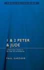 1 & 2 Peter & Jude: Christians Living in an Age of Suffering