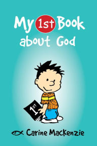 Title: My First Book About God, Author: Carine MacKenzie