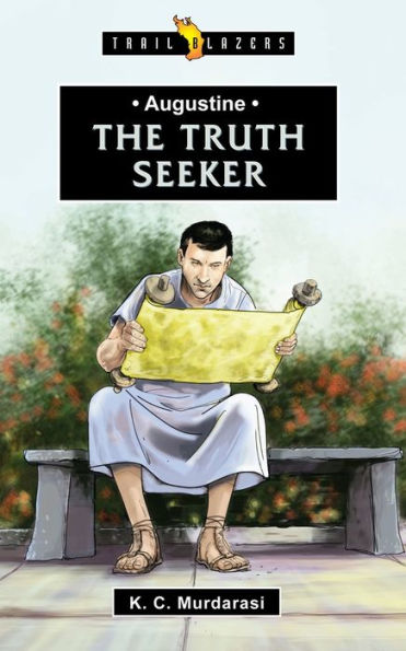 Augustine: The Truth Seeker