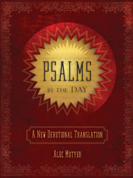 Title: Psalms by the Day: A New Devotional Translation, Author: Alec Motyer
