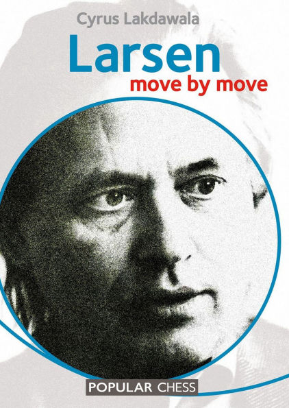 Larsen:: Move by Move