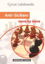 Anti-Sicilians:: Move by Move