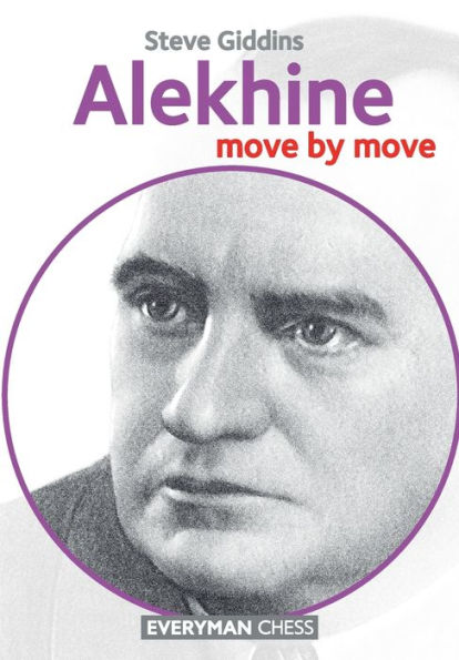 Alekhine: Move by Move