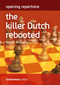 Opening Repertoire - The Killer Dutch Rebooted