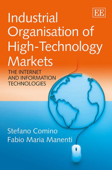 Industrial Organisation of High-Technology Markets: The Internet and Information Technologies