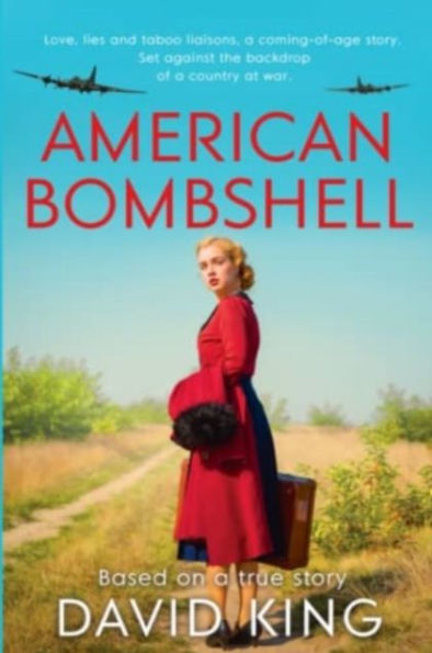 American Bombshell: A 1940's coming-of-age story, inspired by true events