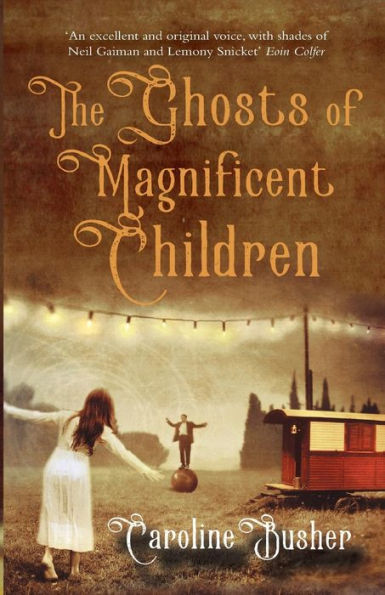 The Ghosts Of Magnificent Children
