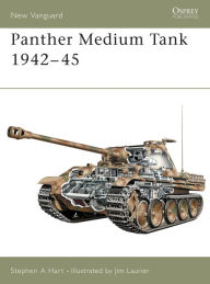 Title: Panther Medium Tank 1942-45, Author: Stephen A. Hart