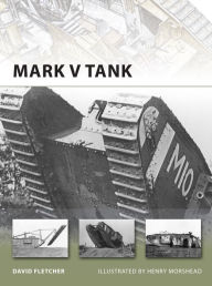 Title: Mark V Tank, Author: David Fletcher