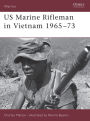 US Marine Rifleman in Vietnam 1965-73