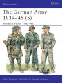 The German Army 1939-45 (5): Western Front 1943-45