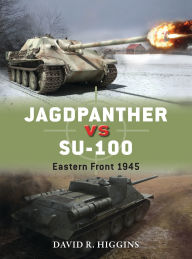 Download book free online Jagdpanther vs SU-100: Eastern Front 1945