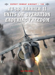 Title: AV-8B Harrier II Units of Operation Enduring Freedom, Author: Lon Nordeen