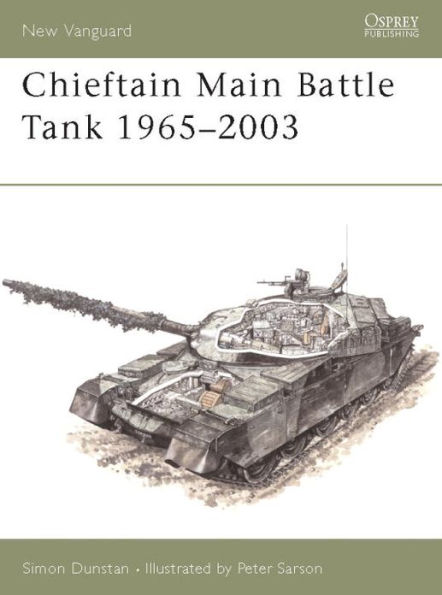 Chieftain Main Battle Tank 1965-2003
