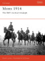 Alternative view 2 of Mons 1914: The BEF's Tactical Triumph