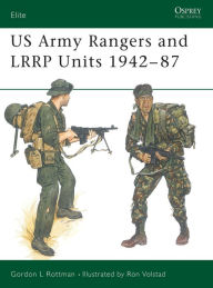 Title: US Army Rangers & LRRP Units 1942-87, Author: Gordon L. Rottman