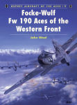 Alternative view 1 of Focke-Wulf Fw 190 Aces of the Western Front