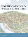 Fortifications in Wessex c. 800-1066