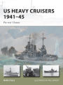 US Heavy Cruisers 1941-45: Pre-war Classes