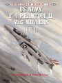 US Navy F-4 Phantom II MiG Killers 1972-73