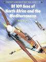 Bf 109 Aces of North Africa and the Mediterranean