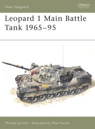 Title: Leopard 1 Main Battle Tank 1965-95, Author: Michael Jerchel