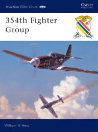 Title: 354th Fighter Group, Author: William N Hess