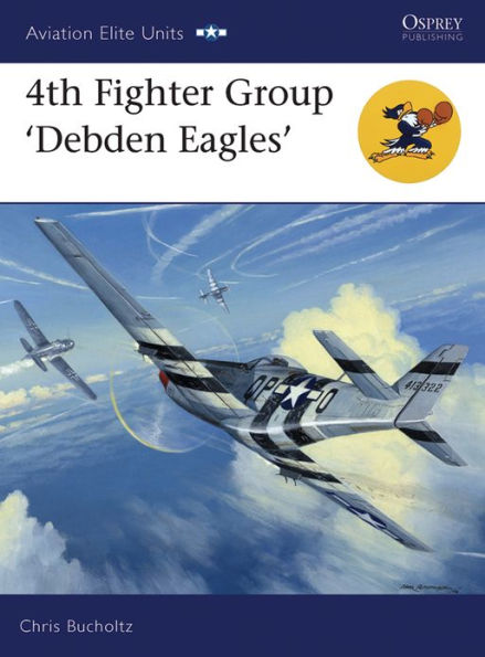 4th Fighter Group: Debden Eagles