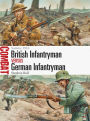 British Infantryman vs German Infantryman: Somme 1916