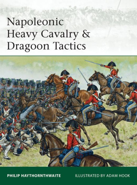 Napoleonic Heavy Cavalry & Dragoon Tactics