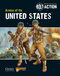 Title: Bolt Action: Armies of the United States, Author: Warlord Games