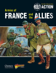 Title: Bolt Action: Armies of France and the Allies, Author: Warlord Games