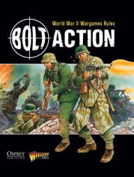 Title: Bolt Action: World War II Wargames Rules, Author: Warlord Games