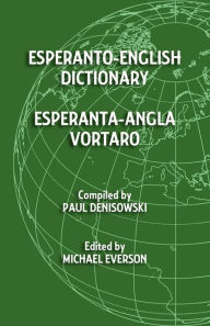 Title: Esperanto-English Dictionary: Esperanta-Angla Vortaro, Author: Michael Everson