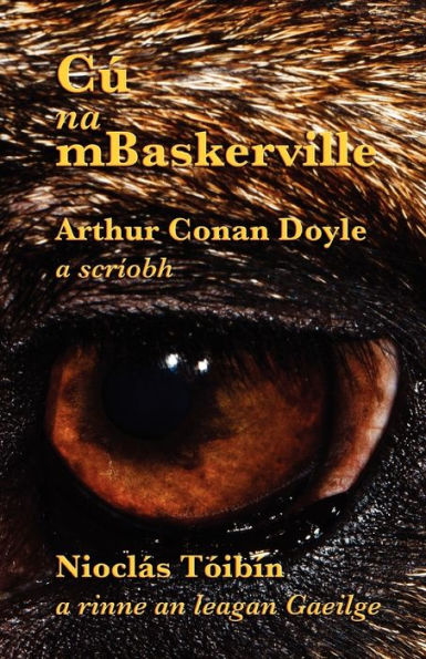 Cï¿½ na mBaskerville: The Hound of the Baskervilles in Irish