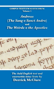 Title: Andreas (The Sang o Sanct Andro) and the Weirds o the Apostles, Author: Derrick McClure