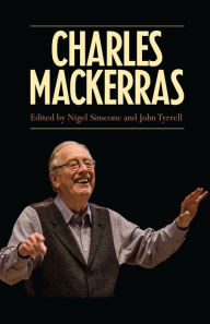 Title: Charles Mackerras, Author: Nigel Simeone