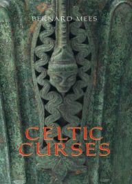 Title: Celtic Curses, Author: Bernard Mees