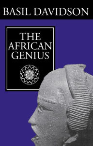 Title: The African Genius, Author: Basil Davidson