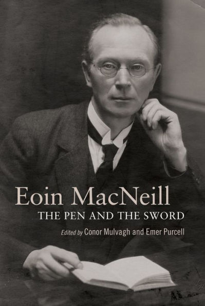 Eoin MacNeill: the Pen and Sword