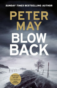 Title: Blowback (Enzo Files Series #5), Author: Peter May