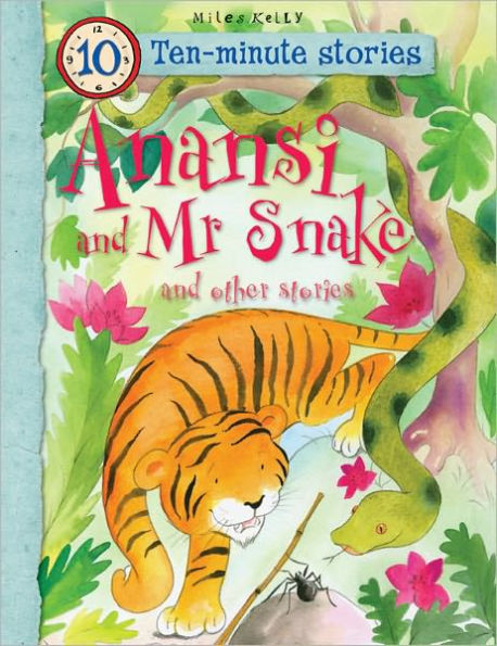 Anansi and Mr. Snake and Other Stories