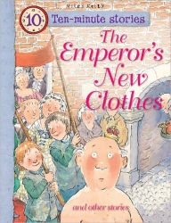 Title: The Emperor's New Clothes and Other Stories, Author: Miles Kelly