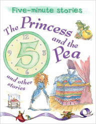 Title: The Princess and the Pea and Other Stories, Author: Miles Kelly